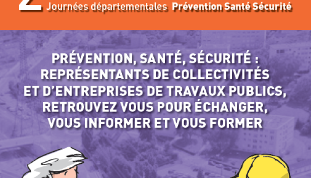 2èmes Journées Départementales Prévention, Santé, Sécurité les 7, 8 et 9 Février 2012